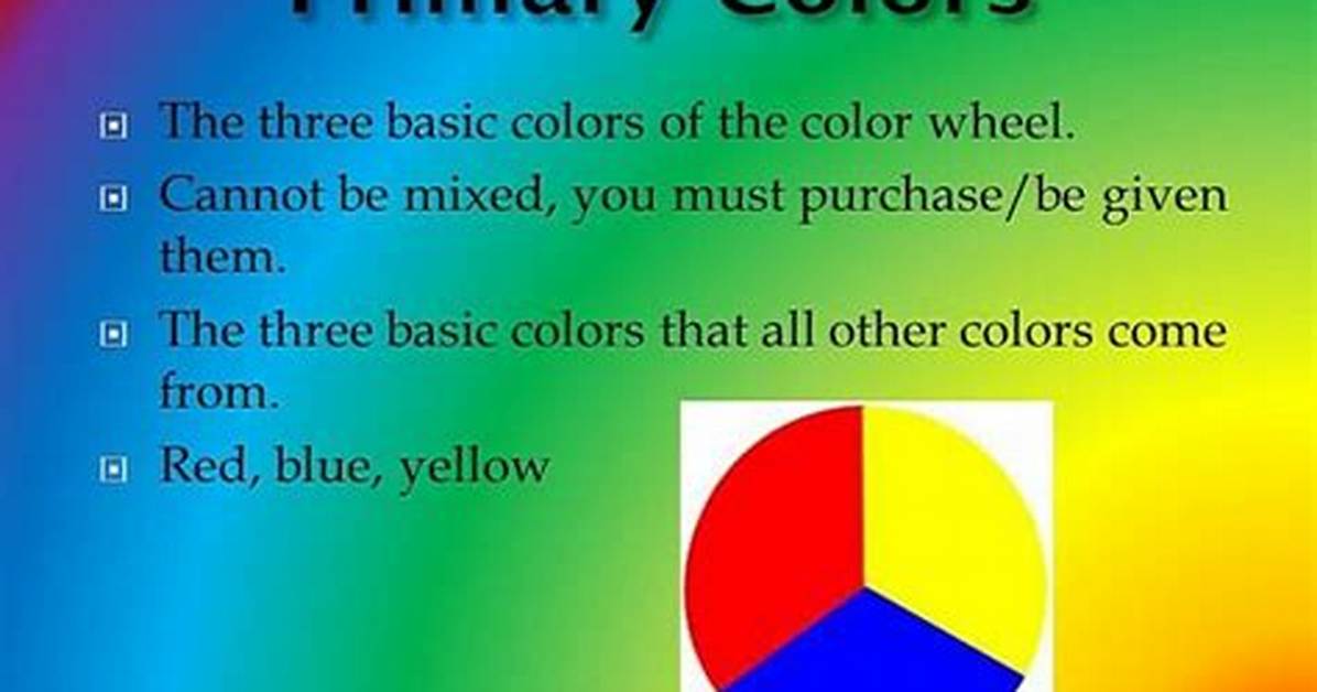What Are the 3 Primary Colors Why Are They Primary?