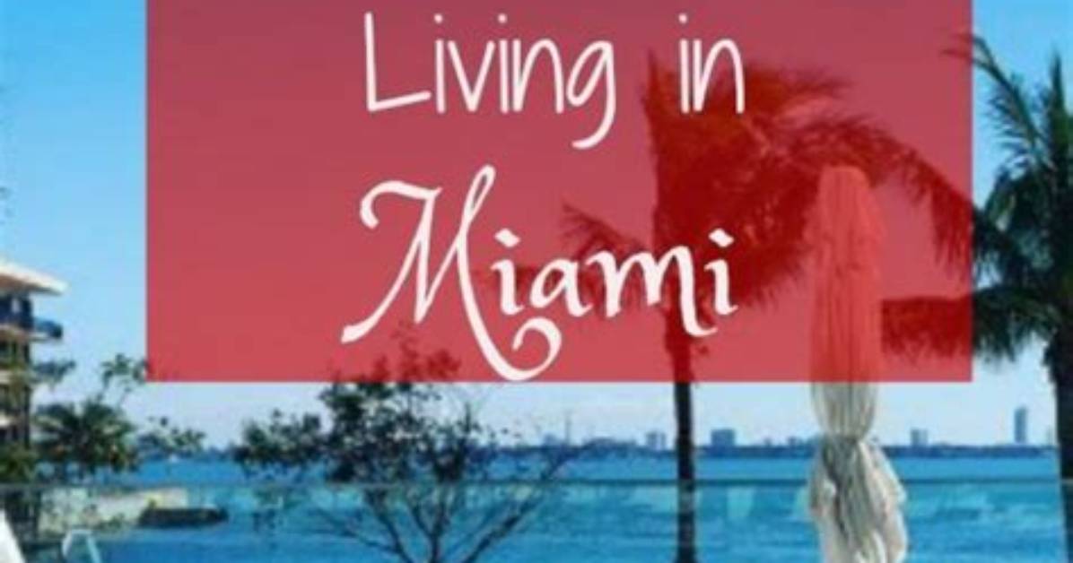 What's It Like Living in Miami?